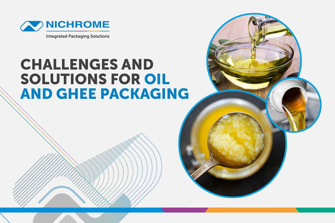 Challenges and Solutions for Oil And Ghee Packaging | <a href='/nichrome/'>Nichrome</a> india