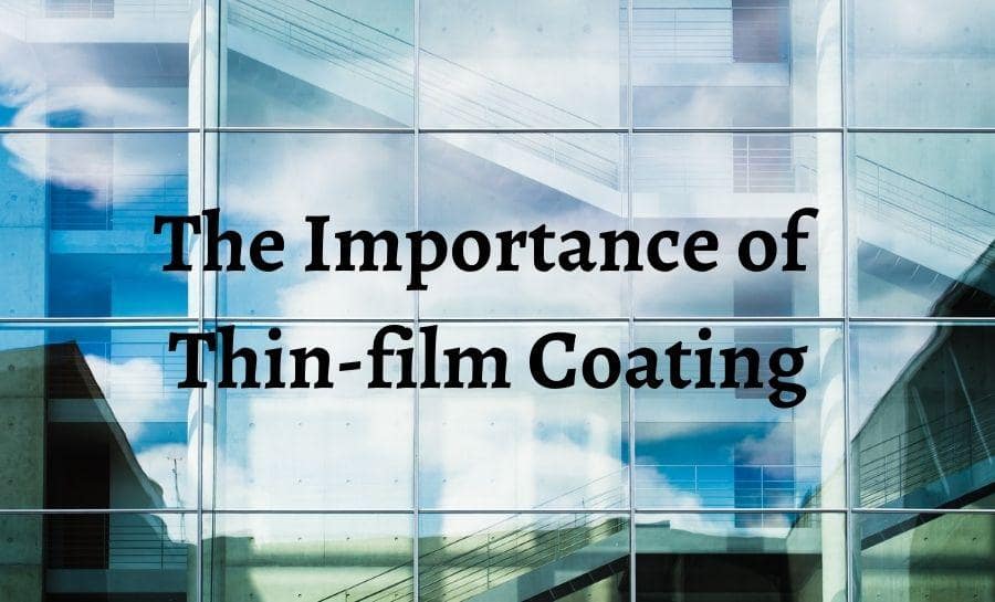 <a href='/thin-film-coating/'>Thin Film Coating</a> Process | Faustel