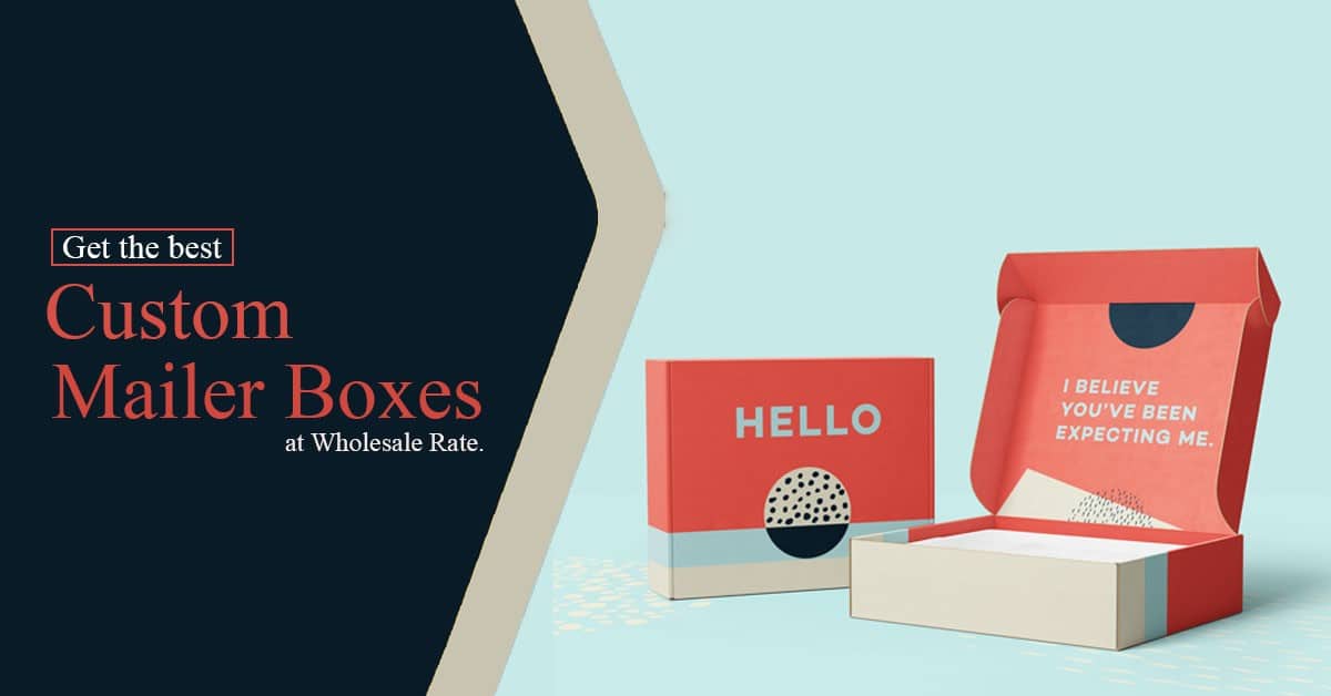 Mailer boxes - Custom Packaging Deals