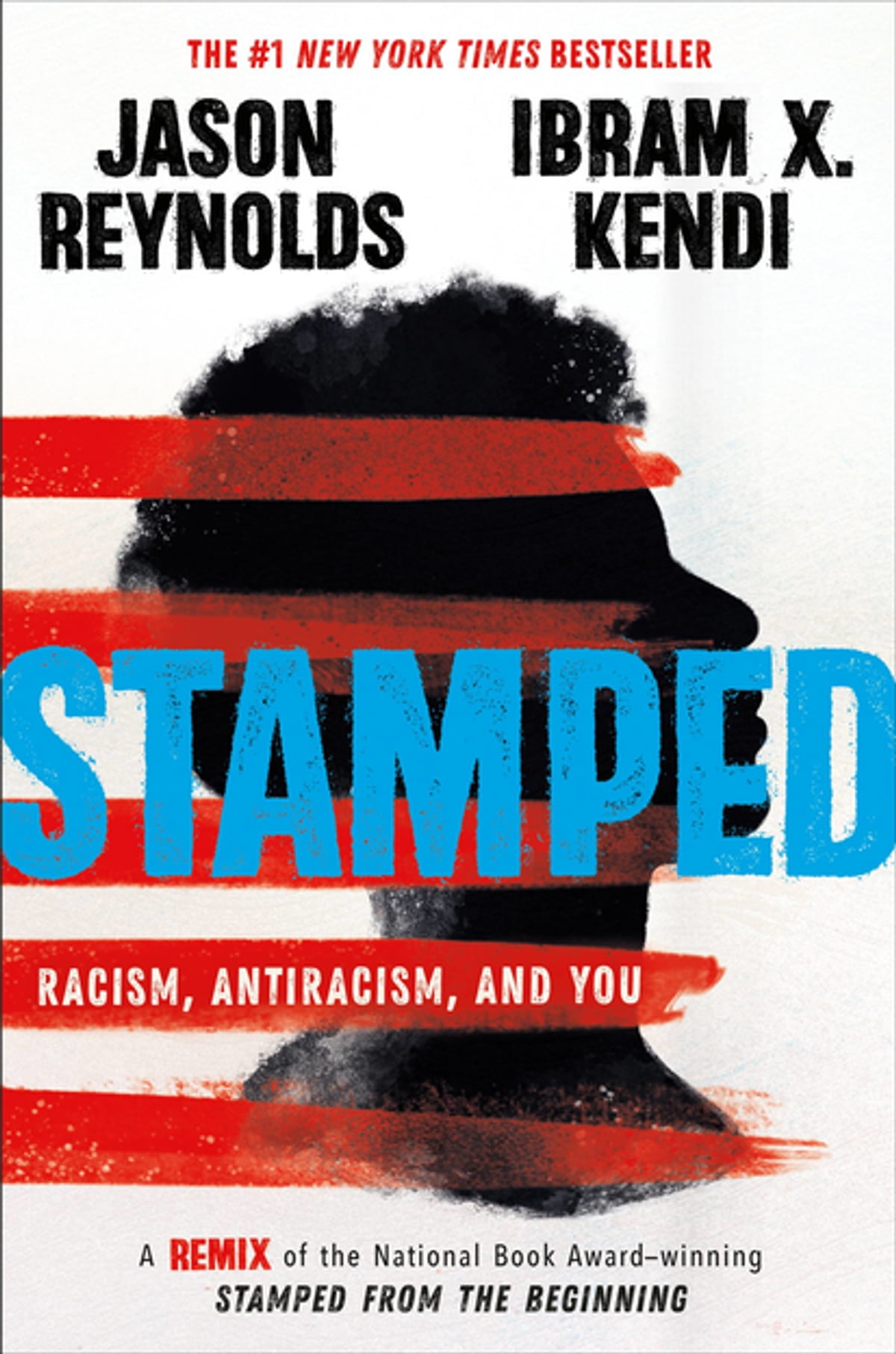 Stamped: Racism, Antiracism, and You by Jason  Reynolds