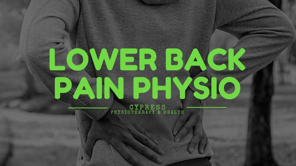 Low Back Pain Physio - Cypress Physiotherapy and Health