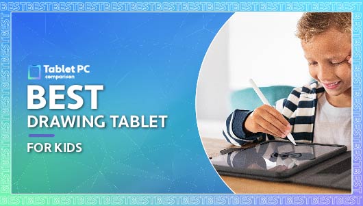 Best Drawing Tablet With Screen in 2021 - Tablet PC Comparison