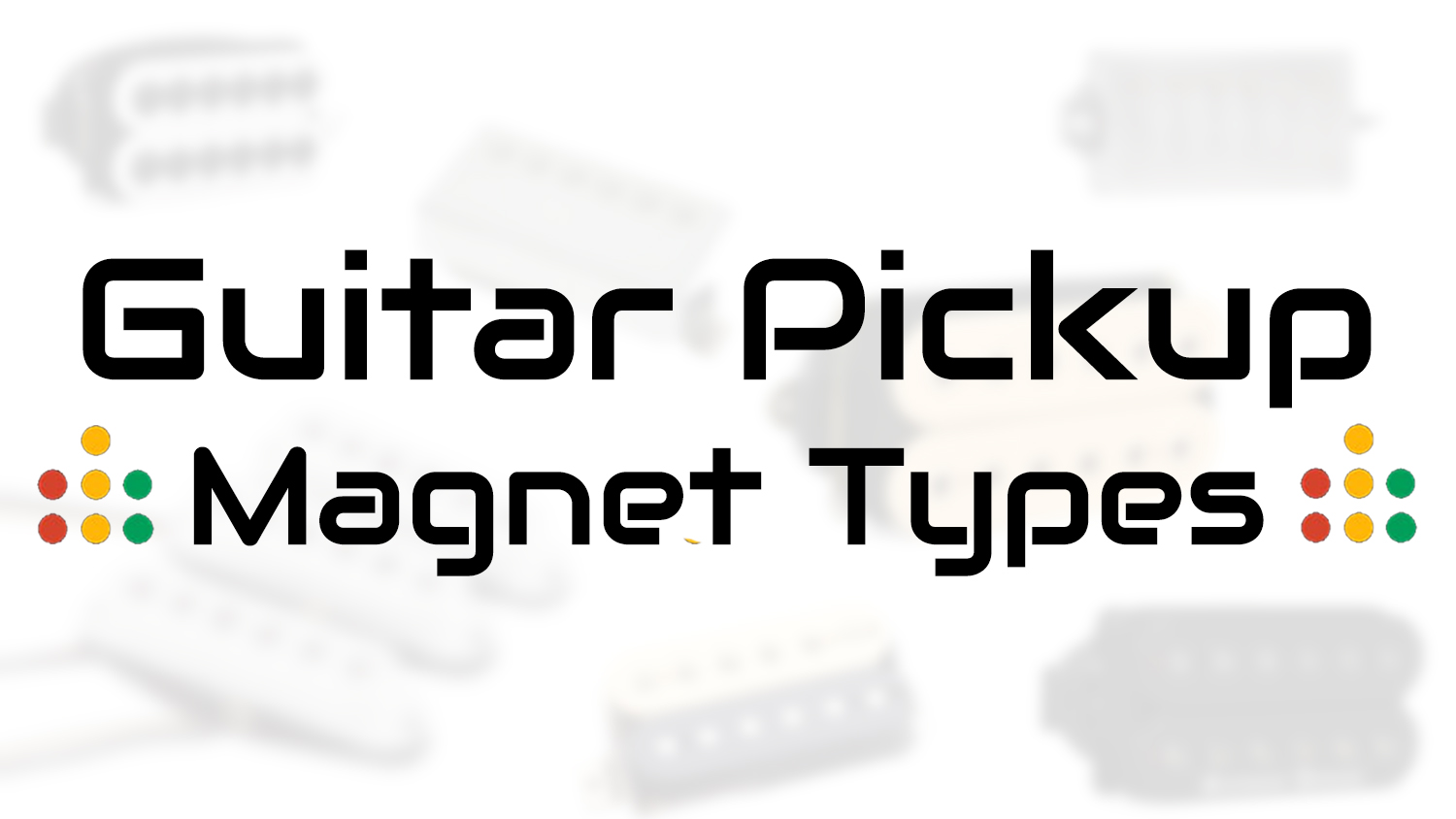 Alnico vs. Ceramic Pickup Magnets | WIRED GUITARIST